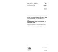 ISO 363-1:2006, Textile machinery and accessories - Flat steel healds with closed end loops - Part 1: Dimensions of healds manufactured of rolled steel wire