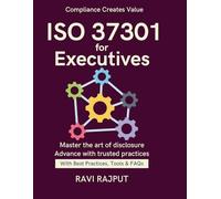 ISO 37301 for Executives: A Leader’s Compliance Guide | Aligning ISO with Business | From Legal Risk to Strategy | Simplified ISO Frameworks | Business strategy alignment ISO | Enterprise Compliance