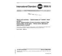 ISO 3856-6:1984, Paints and varnishes - Determination of soluble metal content - Part 6 : Determination of total chromium content of the liquid ... Flame atomic absorption spectrometric method