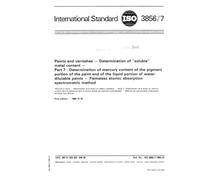 ISO 3856-7:1984, Paints and varnishes - Determination of soluble metal content - Part 7 : Determination of mercury content of the pigment portion of ... - Flameless atomic absorption spectrometric