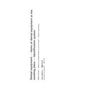 ISO 4073:1980, Dental equipment -- Items of dental equipment at the working place -- Identification system