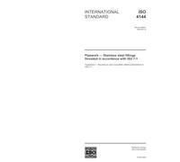 ISO 4144:2003, Pipework - Stainless steel fittings threaded in accordance with ISO 7-1