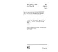 ISO 4254-3:1992, Tractors and machinery for agriculture and forestry - Technical means for ensuring safety - Part 3: Tractors