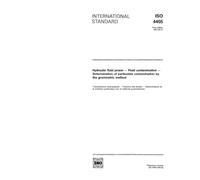 ISO 4405:1991, Hydraulic fluid power -- Fluid contamination -- Determination of particulate contamination by the gravimetric method