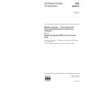 ISO 4524-2:2000, Metallic coatings - Test methods for electrodeposited gold and gold alloy coatings - Part 2: Mixed flowing gas (MFG) environmental tests