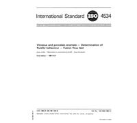 ISO 4534:1980, Vitreous and porcelain enamels - Determination of fluidity behaviour - Fusion flow test