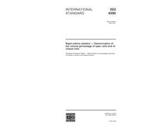 ISO 4590:2002, Rigid cellular plastics - Determination of the volume percentage of open cells and of closed cells