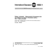 ISO 4666-1:1982, Rubber, vulcanized - Determination of temperature rise and resistance to fatigue in flexometer testing - Part 1 : Basic principles