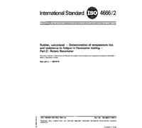 ISO 4666-2:1982, Rubber, vulcanized - Determination of temperature rise and resistance to fatigue in flexometer testing - Part 2: Rotary flexometer