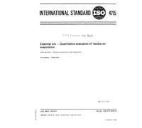 ISO 4715:1978, Essential oils -- Quantitative evaluation of residue on evaporation