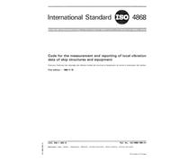 ISO 4868:1984, Code for the measurement and reporting of local vibration data of ship structures and equipment