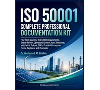 ISO 50001 Complete Professional Implementation and Documentation Kit ISO 50001: 2018/Amd 1:2024: ISO 50001:2018/Amd 1:2024-Requirements, Energy ... Audit Readiness, Policies, SOPs and Templates