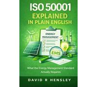 ISO 50001 Explained in Plain English: What the Energy Management Standard Actually Requires