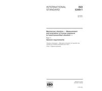 ISO 5349-1:2001, Mechanical vibration -- Measurement and evaluation of human exposure to hand-transmitted vibration -- Part 1: General requirements