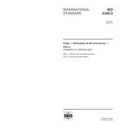 ISO 5350-3:1997, Pulps -- Estimation of dirt and shives -- Part 3: Inspection by reflected light