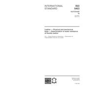 ISO 5403:2002, Leather - Physical and mechanical tests - Determination of water resistance of flexible leather