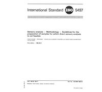 ISO 5497:1982, Sensory analysis -- Methodology -- Guidelines for the preparation of samples for which direct sensory analysis is not feasible