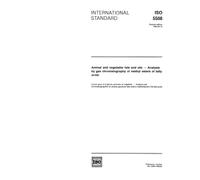 ISO 5508:1990, Animal and vegetable fats and oils -- Analysis by gas chromatography of methyl esters of fatty acids