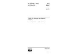 ISO 5555:2001, Animal and vegetable fats and oils - Sampling