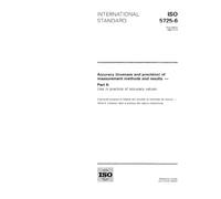 ISO 5725-6:1994, Accuracy (trueness and precision) of measurement methods and results - Part 6: Use in practice of accuracy values