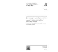 ISO 5758:2002, Cinematography - Labelling of containers for motion-picture film and magnetic material - Minimum information for exchange of materials