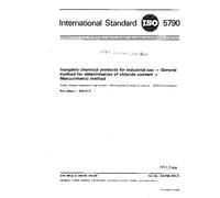 ISO 5790:1979, Inorganic chemical products for industrial use -- General method for determination of chloride content -- Mercurimetric method