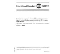 ISO 5837-1:1985, Implants for surgery -- Intramedullary nailing systems -- Part 1: Intramedullary nails with cloverleaf or V-shaped cross-section