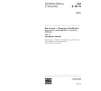 ISO 6145-10:2002, Gas analysis - Preparation of calibration gas mixtures using dynamic volumetric methods - Part 10: Permeation method