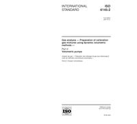 ISO 6145-2:2001, Gas analysis -- Preparation of calibration gas mixtures using dynamic volumetric methods -- Part 2: Volumetric pumps