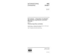ISO 6145-7:2001, Gas analysis -- Preparation of calibration gas mixtures using dynamic volumetric methods -- Part 7: Thermal mass-flow controllers