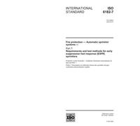 ISO 6182-7:2004, Fire protection - Automatic sprinkler systems - Part 7: Requirements and test methods for early suppression fast response (ESFR) sprinklers