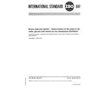 ISO 647:1974, Brown coals and lignites -- Determination of the yields of tar, water, gas and coke residue by low temperature distillation