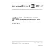 ISO 6591-2:1985, Packaging -- Sacks -- Description and method of measurement -- Part 2 : Empty sacks made from thermoplastic flexible film