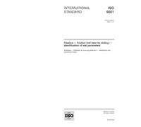 ISO 6601:2002, Plastics - Friction and wear by sliding - Identification of test parameters