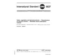 ISO 6637:1984, Fruits, vegetables and derived products -- Determination of mercury content -- Flameless atomic absorption method