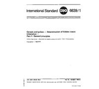 ISO 6639-1:1986, Cereals and pulses -- Determination of hidden insect infestation -- Part 1: General principles