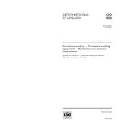 ISO 669:2000, Resistance welding -- Resistance welding equipment -- Mechanical and electrical requirements