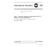 ISO 720:1985, Glass - Hydrolytic resistance of glass grains at 121 degrees C - Method of test and classification