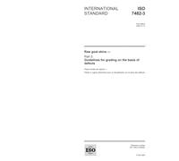 ISO 7482-3:2005, Raw goat skins - Part 3: Guidelines for grading on the basis of defects