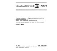 ISO 7626-1:1986, Vibration and shock - Experimental determination of mechanical mobility - Part 1 : Basic definitions and transducers