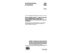 ISO 7684:1997, Plastics piping systems -- Glass-reinforced thermosetting plastics (GRP) pipes -- Determination of the creep factor under dry conditions