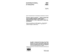 ISO 7684:1997, Plastics piping systems -- Glass-reinforced thermosetting plastics (GRP) pipes -- Determination of the creep factor under dry conditions