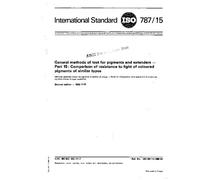 ISO 787-15:1986, General methods of test for pigments and extenders - Part 15 : Comparison of resistance to light of coloured pigments of similar types