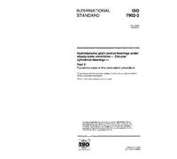 ISO 7902-2:1998, Hydrodynamic plain journal bearings under steady-state conditions - Circular cylindrical bearings - Part 2: Functions used in the calculation procedure