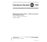 ISO 7920:1984, Sweet cherries and sour cherries -- Guide to cold storage and refrigerated transport