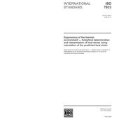 ISO 7933:2004, Ergonomics of the thermal environment - Analytical determination and interpretation of heat stress using calculation of the predicted heat strain
