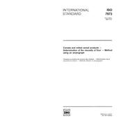 ISO 7973:1992, Cereals and milled cereal products -- Determination of the viscosity of flour -- Method using an amylograph