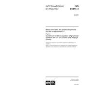 ISO 80416-4:2005, Basic principles for graphical symbols for use on equipment - Part 4: Guidelines for the adaptation of graphical symbols for use on screens and displays (icons)