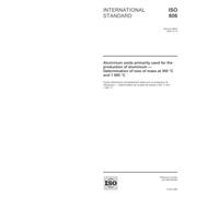 ISO 806:2004, Aluminium oxide primarily used for the production of aluminium - Determination of loss of mass at 300 degrees C and 1 000 degrees C