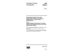 ISO 8085-2:2001, Polyethylene fittings for use with polyethylene pipes for the supply of gaseous fuels - Metric series - Specifications - Part 2: ... tools and for use with electrofusion fittings